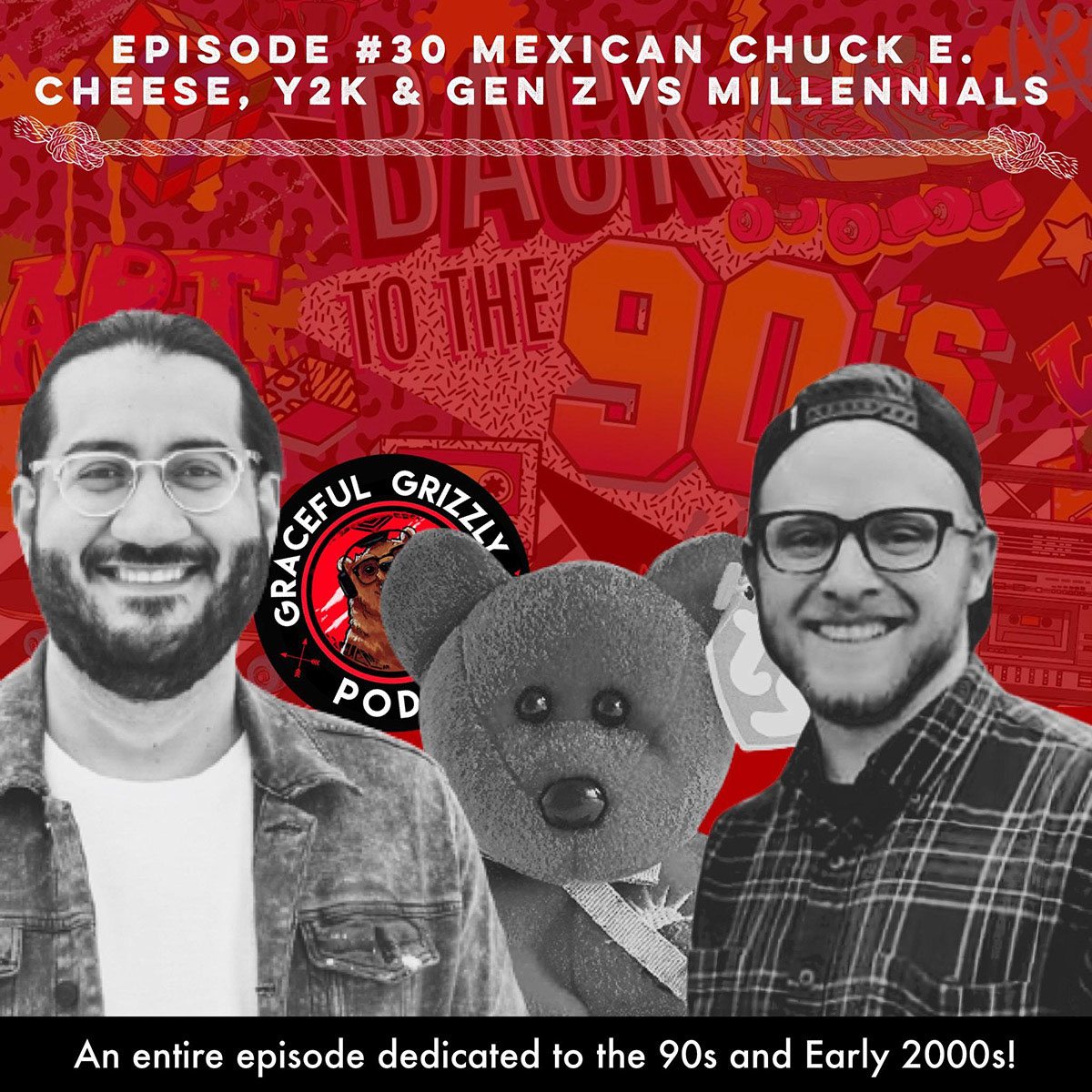 Ep #30 – Mexican Chuck E. Cheese, Y2K & Gen Z vs. Millennials
